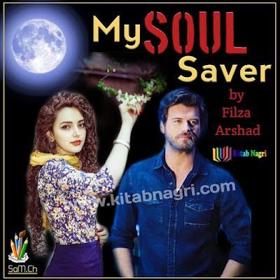 My soul saver Novel by Filza Arshad Complete PDF