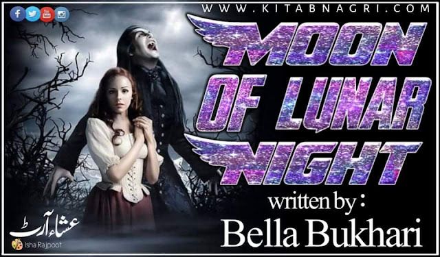 The Moon Of Lunar Night novel by Bella Bukhari