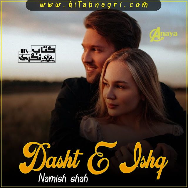 Dasht-E-Ishq-Romantic-Novel-Namish-Shah