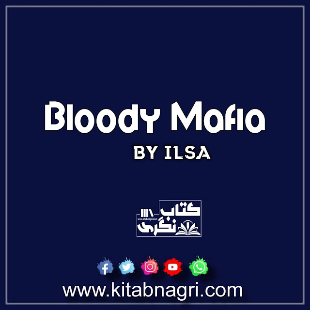 Bloody Mafia Novel By Ilsa Complete PDF