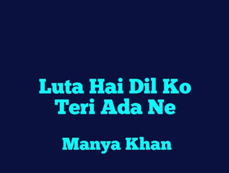 Luta-Hai-Dil-Ko-Teri-Ada-Ne-Complete-Novel-By-Manya-Khan