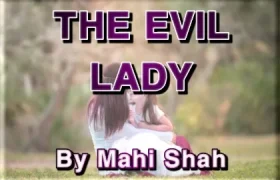 The Evil Lady Novel By Mahi Shah Complete PDF