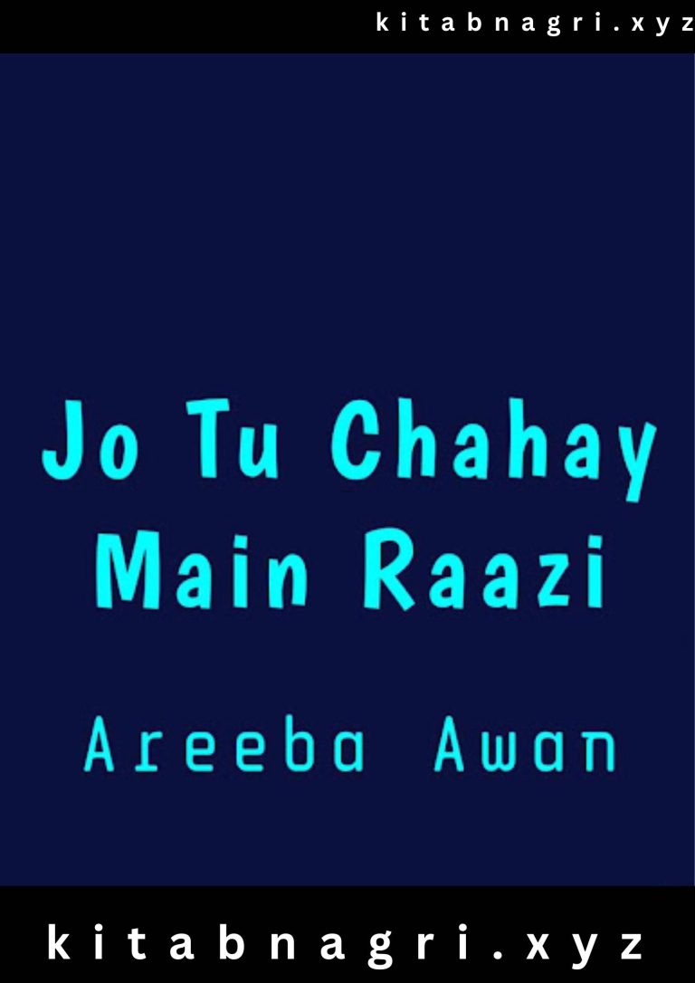 jo-to-chahay-main-raazi-novel-by-areeba-awan