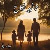 Taseer E Nikah Novel by Saba Siddique Complete PDF